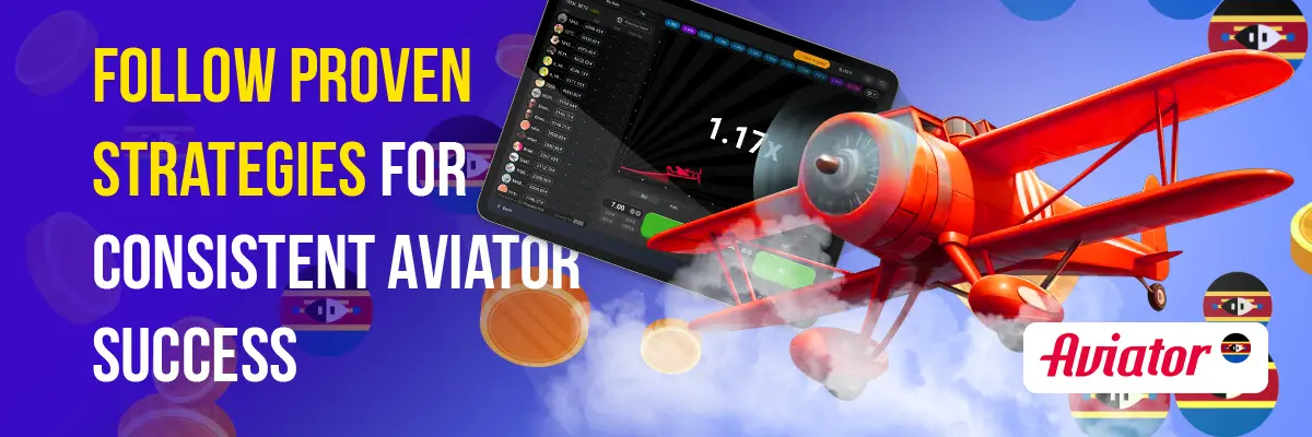 Aviator strategy for Eswatini players | Best Aviator strategy to win